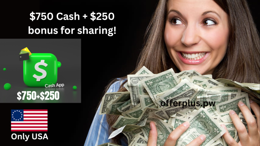 Rewards US – Cash $750 + $250 Share Bonus